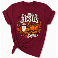 Load image into Gallery viewer, All I Need is Jesus &amp; Pumpkin Spice T-Shirt - Unisex