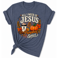 Load image into Gallery viewer, All I Need is Jesus &amp; Pumpkin Spice T-Shirt - Unisex
