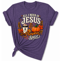 Load image into Gallery viewer, All I Need is Jesus &amp; Pumpkin Spice T-Shirt - Unisex