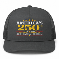 Load image into Gallery viewer, America's 250th Anniversary Trucker Hat - God • Family • Freedom Cap