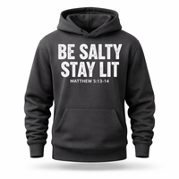 Load image into Gallery viewer, Be Salty Stay Lit Hoodie