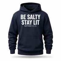 Load image into Gallery viewer, Be Salty Stay Lit Hoodie
