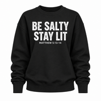 Load image into Gallery viewer, Be Salty Stay Lit - Matthew 5:13 - 14 - Women's Crewneck Sweatshirt