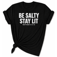 Load image into Gallery viewer, Be Salty Stay Lit T-Shirt