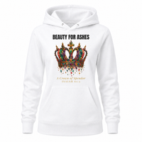 Load image into Gallery viewer, Beauty For Ashes Hoodie