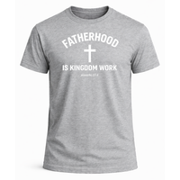 Load image into Gallery viewer, Fatherhood is Kingdom Work T-Shirt