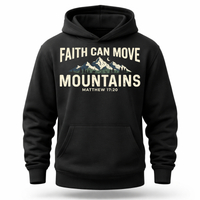 Load image into Gallery viewer, Faith Can Move Mountains Hoodie