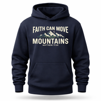Load image into Gallery viewer, Faith Can Move Mountains Hoodie