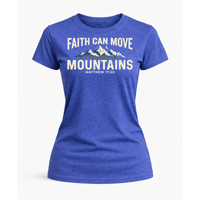 Load image into Gallery viewer, Faith Can Move Mountains T-Shirt