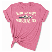 Load image into Gallery viewer, Faith Can Move Mountains T-Shirt