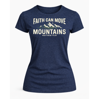 Load image into Gallery viewer, Faith Can Move Mountains T-Shirt