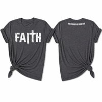 Load image into Gallery viewer, Faith T-Shirt with Front &amp; Back Design