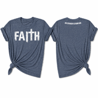 Load image into Gallery viewer, Faith T-Shirt with Front &amp; Back Design