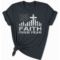Load image into Gallery viewer, Faith Over Fear T-Shirt - Unisex