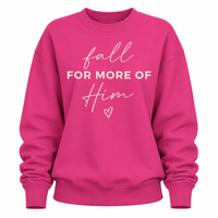 Load image into Gallery viewer, Fall For More of Him - Crewneck Sweatshirt