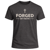Load image into Gallery viewer, Forged By Faith T-Shirt