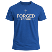 Load image into Gallery viewer, Forged By Faith T-Shirt