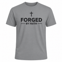 Load image into Gallery viewer, Forged By Faith T-Shirt