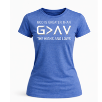 Load image into Gallery viewer, God is Greater Than Highs and Lows T-Shirt