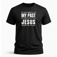 Load image into Gallery viewer, Jesus Dropped the Charges T-Shirt