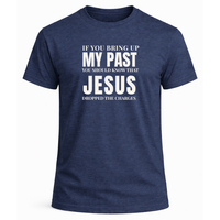 Load image into Gallery viewer, Jesus Dropped the Charges T-Shirt