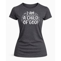 Load image into Gallery viewer, I Am A Child Of God T-Shirt
