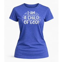 Load image into Gallery viewer, I Am A Child Of God T-Shirt