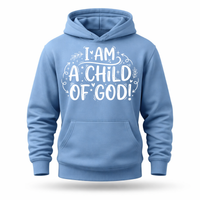 Load image into Gallery viewer, I Am A Child Of God Hoodie