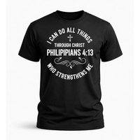 Load image into Gallery viewer, I Can Do All Things Through Christ T-Shirt