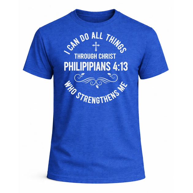 Faith Plus I Can Do All Things Through Christ T-Shirt | Philippians 4:13 Faith Tee ...