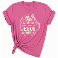 Load image into Gallery viewer, All I Need is Jesus &amp; Coffee T-Shirt - Unisex