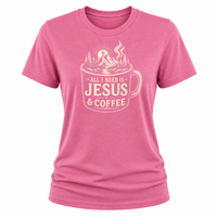 Load image into Gallery viewer, All I Need is Jesus &amp; Coffee T-Shirt - Women's Fit