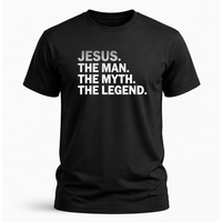 Load image into Gallery viewer, Jesus The Man The Myth The Legend T-Shirt