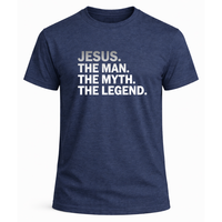 Load image into Gallery viewer, Jesus The Man The Myth The Legend T-Shirt
