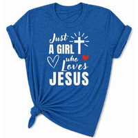 Load image into Gallery viewer, Just a Girl Who Loves Jesus T-Shirt - Unisex