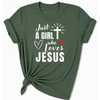 Load image into Gallery viewer, Just a Girl Who Loves Jesus T-Shirt - Unisex