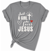 Load image into Gallery viewer, Just a Girl Who Loves Jesus T-Shirt - Unisex