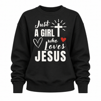 Load image into Gallery viewer, Just a Girl Who Loves Jesus - Crewneck Sweatshirt
