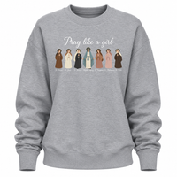 Load image into Gallery viewer, Pray Like A Girl - Crewneck Sweatshirt