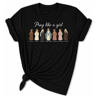 Load image into Gallery viewer, Pray Like a Girl T-Shirt