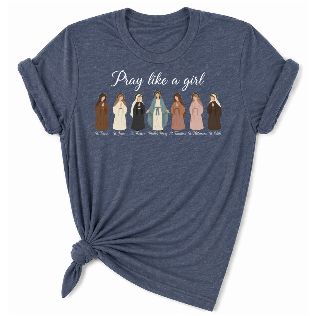 Pray Like a Girl Saints T-Shirt | Christian Women's Tee | Faith Plus 3