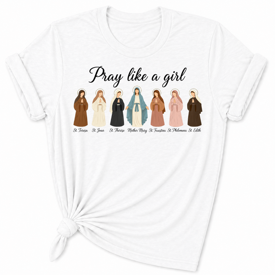 Pray Like a Girl Saints T-Shirt | Christian Women's Tee | Faith Plus 3