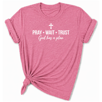 Load image into Gallery viewer, Pray-Wait-Trust  T-Shirt