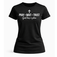 Load image into Gallery viewer, Pray-Wait-Trust T-Shirt