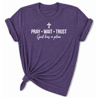 Load image into Gallery viewer, Pray-Wait-Trust  T-Shirt