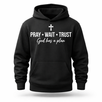 Load image into Gallery viewer, Pray Wait Trust Hoodie