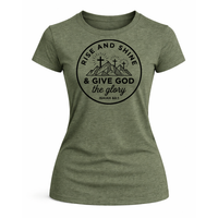 Load image into Gallery viewer, Rise and Shine &amp; Give God the Glory T-Shirt