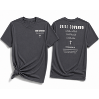 Load image into Gallery viewer, Still Covered T-Shirt