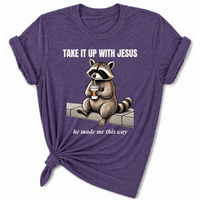 Load image into Gallery viewer, Take it up with Jesus T-Shirt