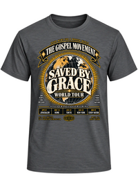 Load image into Gallery viewer, The Gospel Movement - Saved By Grace T-Shirt - Men's